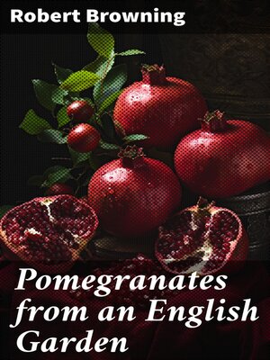 cover image of Pomegranates from an English Garden